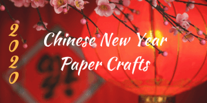 Chinese-New-Year-2020-Paper-Crafts