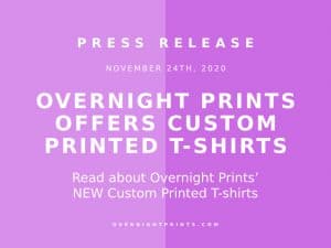 Overnight Prints Releases Custom Printed T-shirts